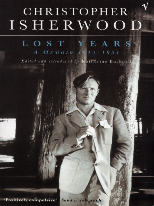 Title details for Lost Years by Christopher Isherwood - Available